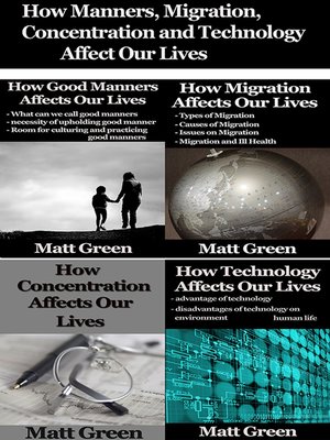 cover image of How Manners, Migration, Concentration and Technology Affect Our Lives